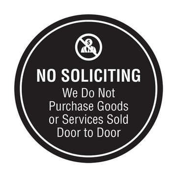 Circle No Soliciting We Do Not Purchase Goods or Services Sold Door to Door Wall or Door Sign